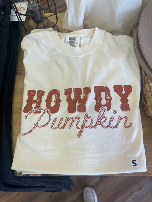 HOWDY PUMPKIN T-SHIRT - READY TO SHIP