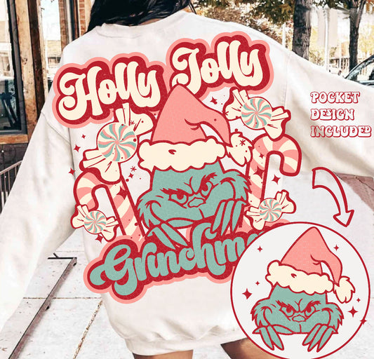 HOLLY JOLLY GRINCHMAS SHIRT OR SWEATSHIRT